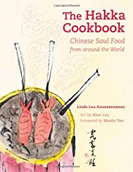 The Hakka Cookbook: Chinese Soul Food from around the World