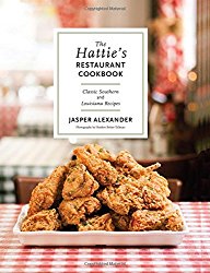 The Hattie’s Restaurant Cookbook: Classic Southern and Louisiana Recipes