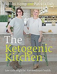 The Ketogenic Kitchen: Low carb. High fat. Extraordinary health.