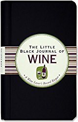 The Little Black Journal of Wine: A Wine Lover’s Record Keeper (Diary, Notebook)
