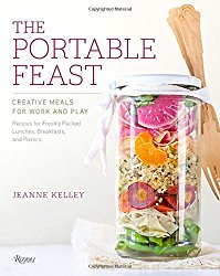 The Portable Feast: Creative Meals for Work and Play