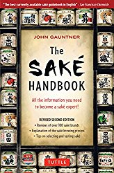 The Sake Handbook: All the information you need to become a Sake Expert!