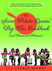 The Sweet Potato Queens’ Big-Ass Cookbook (and Financial Planner)