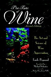The Taste of Wine: The Art and Science of Wine Appreciation, 2nd Edition