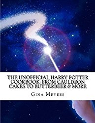 The Unofficial Harry Potter Cookbook: From Cauldron Cakes To Butterbeer & More