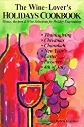 The Wine-Lover’s Holidays Cookbook