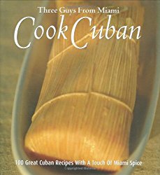 Three Guys from Miami Cook Cuban