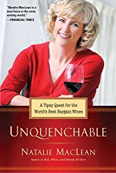 Unquenchable!: A Tipsy Quest for the World’s Best Bargain Wines