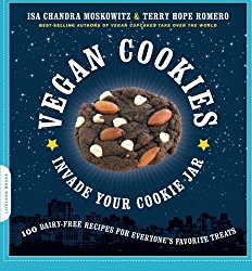 Vegan Cookies Invade Your Cookie Jar: 100 Dairy-Free Recipes for Everyone’s Favorite Treats