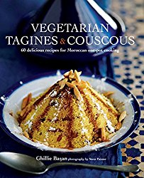 Vegetarian Tagines & Cous Cous: 60 delicious recipes for Moroccan one-pot cooking