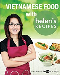 Vietnamese Food with Helen’s Recipes