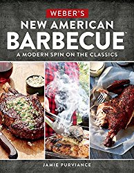 Weber’s New American BarbecueTM: A Modern Spin on the Classics