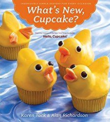 What’s New, Cupcake?: Ingeniously Simple Designs for Every Occasion