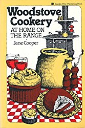 Woodstove Cookery: At Home on the Range