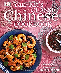 Yan-Kit’s Classic Chinese Cookbook